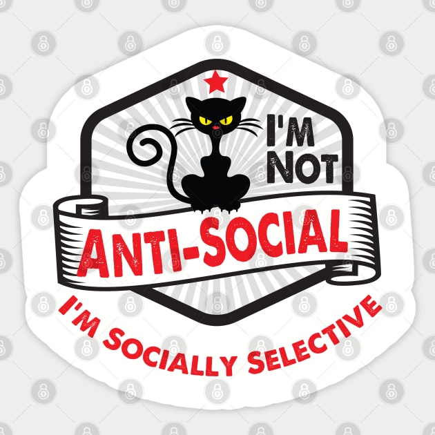 Cool Cat I'm Not Anti Social I'm Socially Selective Sticker by Alema Art